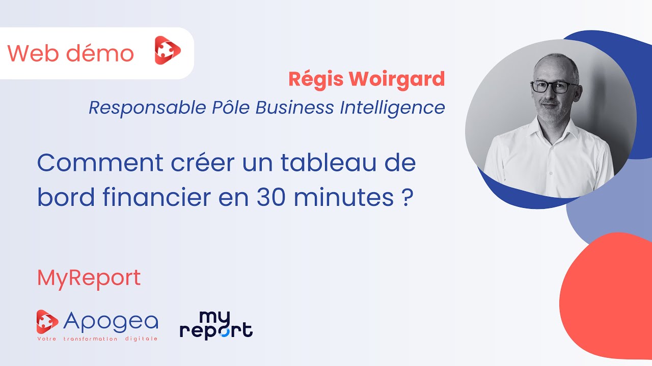 MyReport | WEBINAR : Créer un tableau de bord financier en 30 minutes