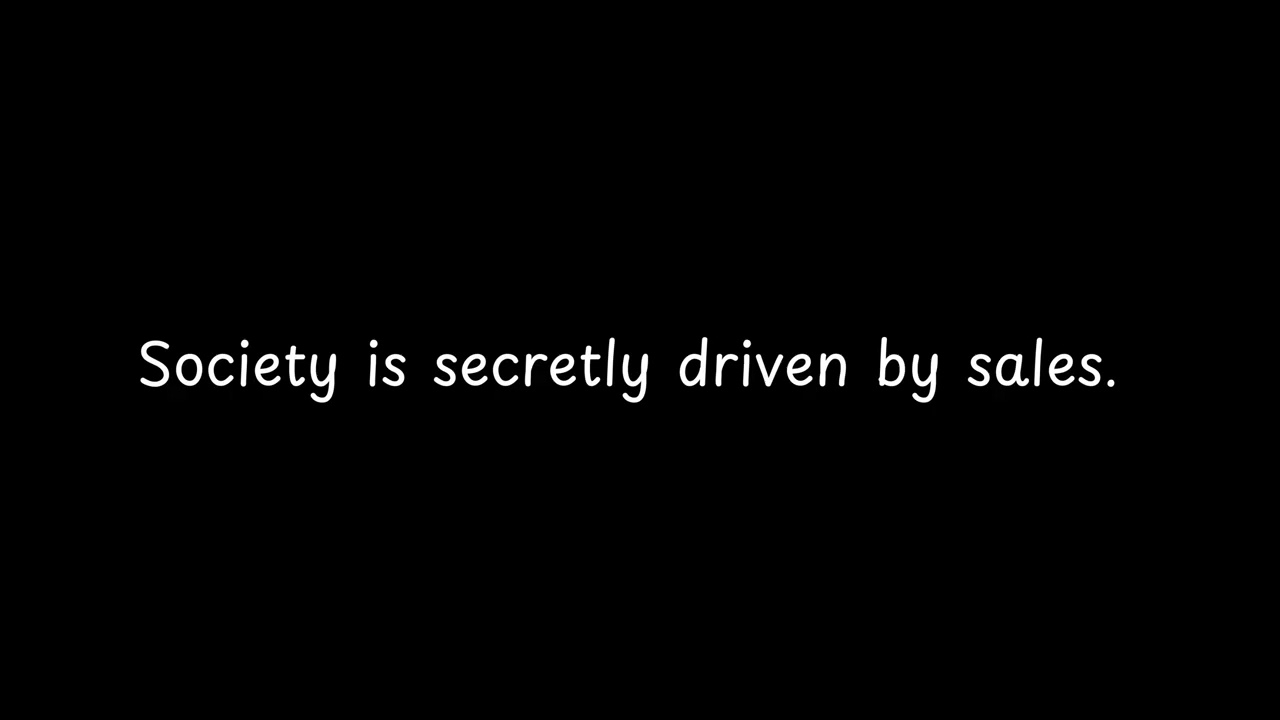 Society is secretly driven by