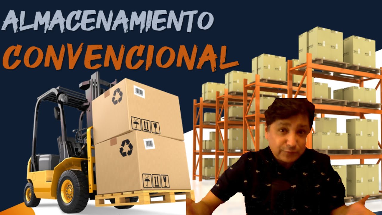 ALMACENAMIENTO➡📦SISTEMA CONVENCIONAL🚚📦
