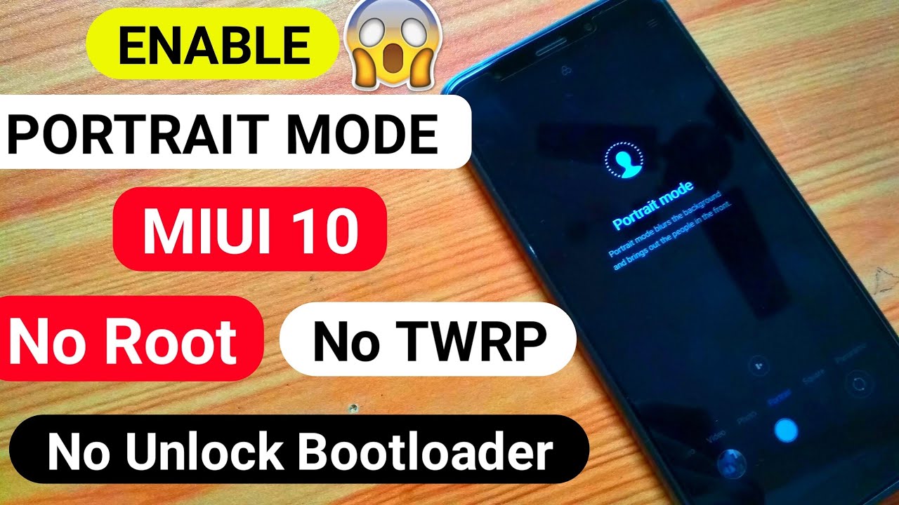 AI PORTRAIT MODE In MIUI 10 | No Root | No TWRP IN Redmi note 5/4/Y1/Redmi 5/Y1 lite