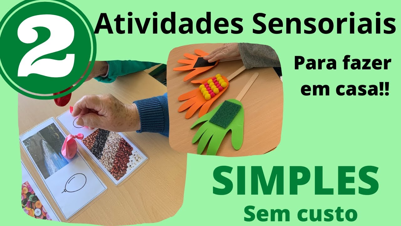 Exemplos de ATIVIDADES SENSORIAIS