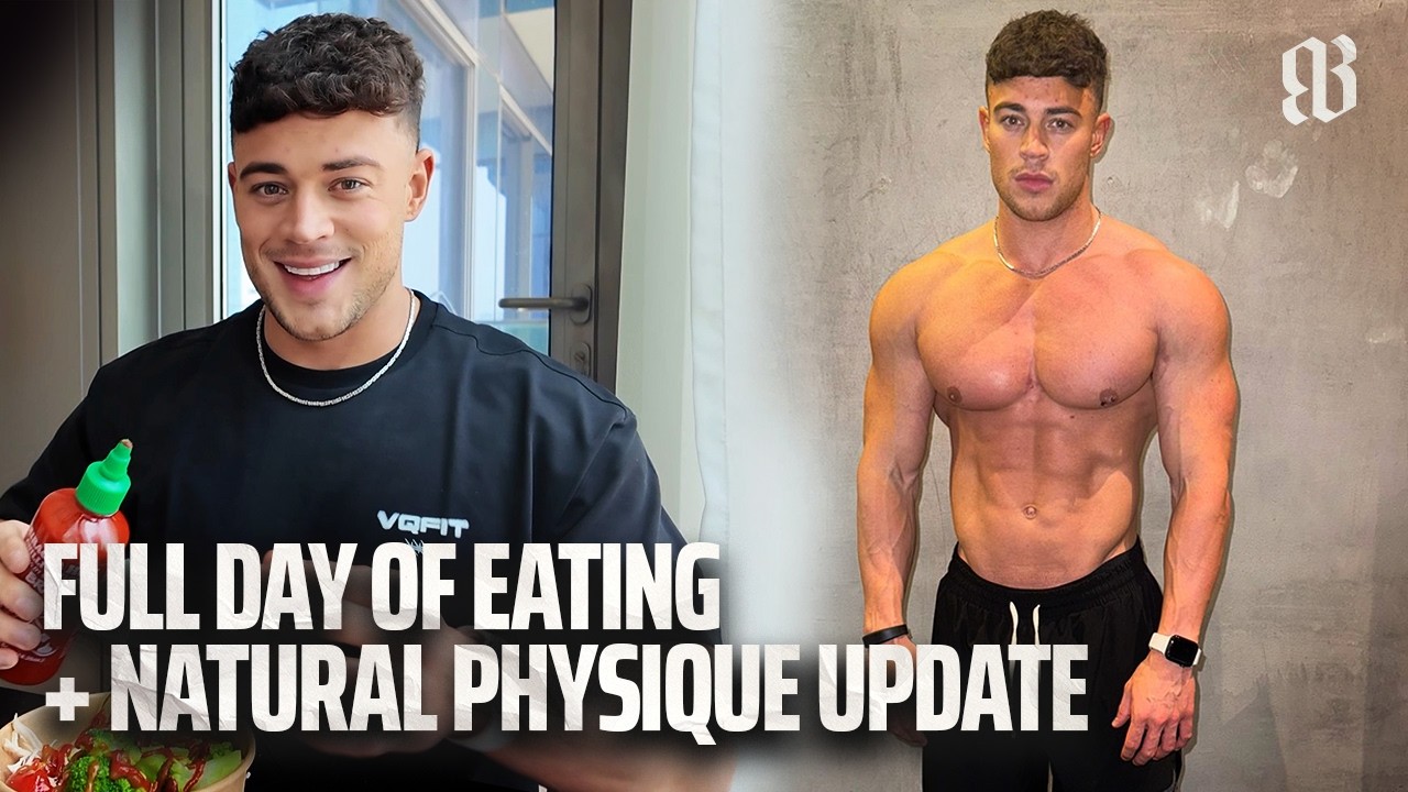 What I Eat in a Day + Current Physique Progress