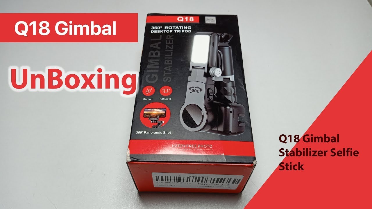 Unboxing Q18 Gimbal Stabilizer Selfie Stick