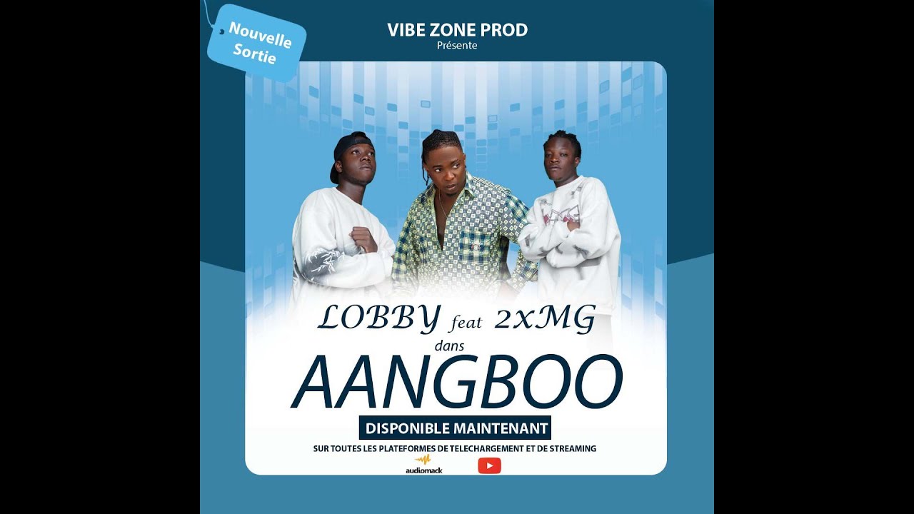 Lobby feat 2XMG AANGBOO (audio)