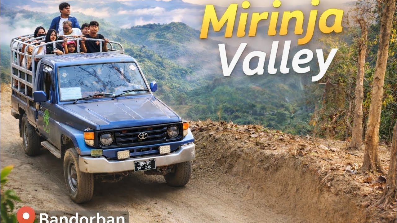 Mirinja Valley, Bandorban. 16-01-2026. Part -2