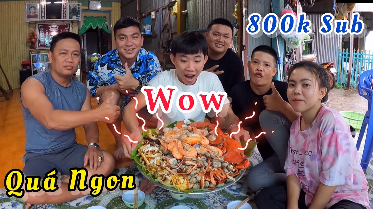 Măm Hải Sản Siêu To Khổng Lồ Ăn Mùng 800k Sub