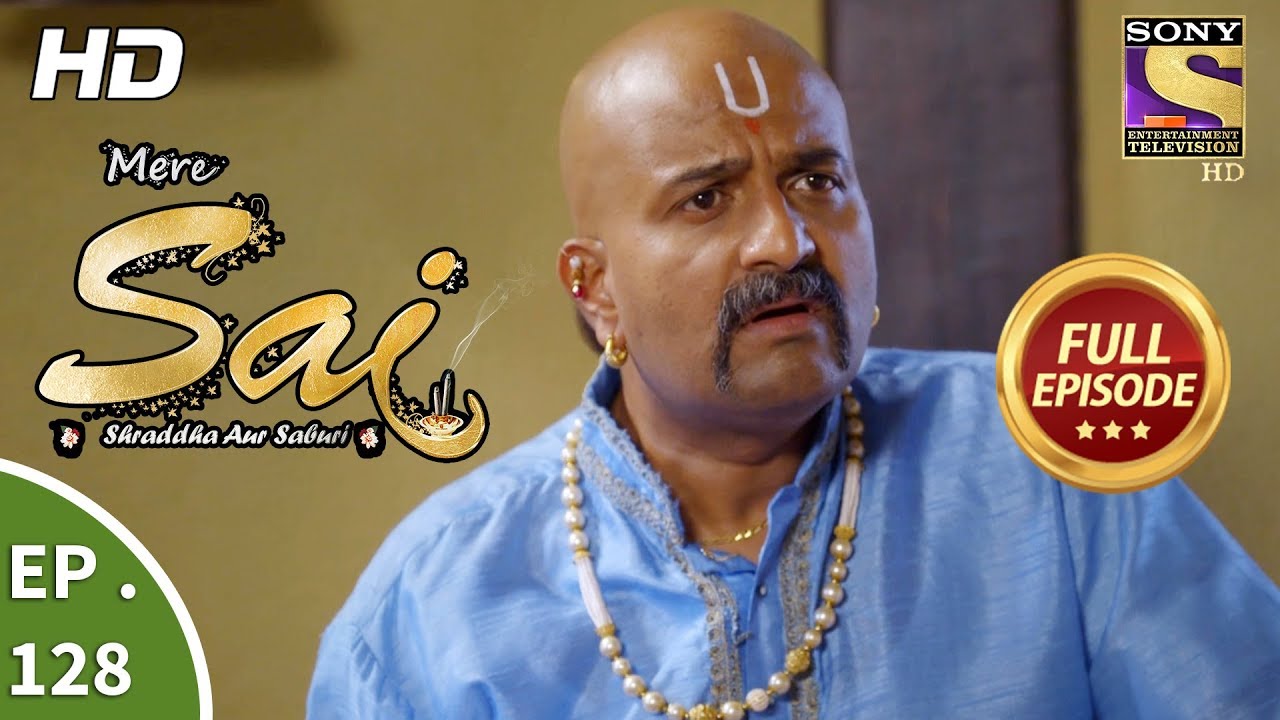 Mere Sai - Ep 128 - Full Episode - 23rd  March, 2018