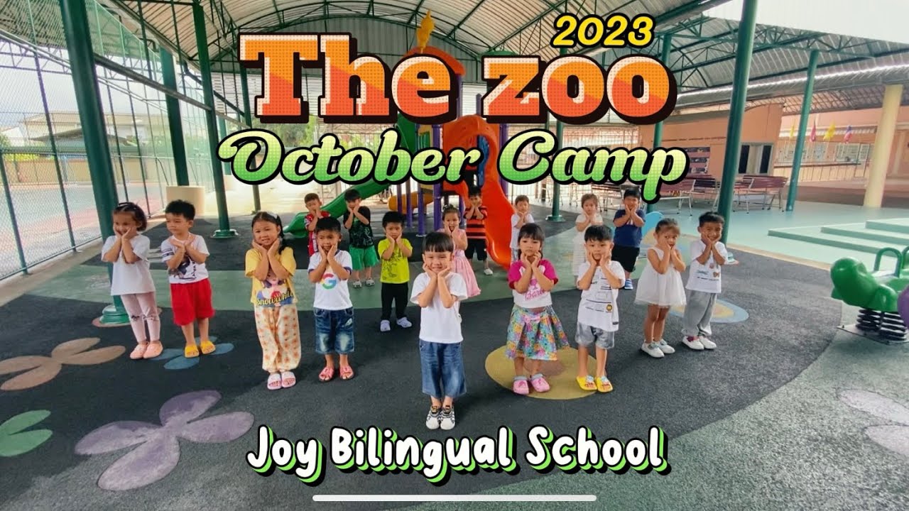 The Zoo October Camp 2023 โรงเรียนจอย