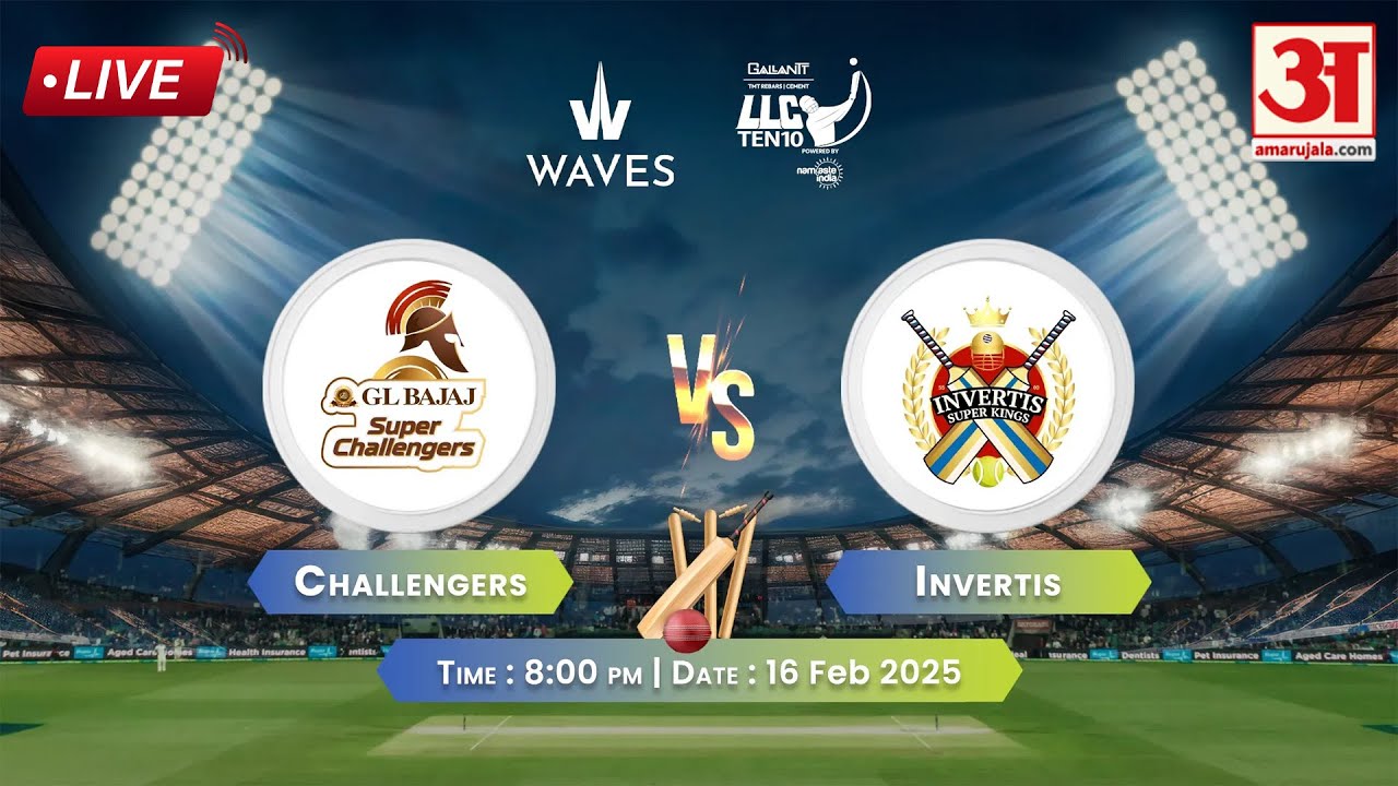 LLC TEN10 Match 6th : Challengers vs. Invertis के बीच मैदानी जंग LIVE