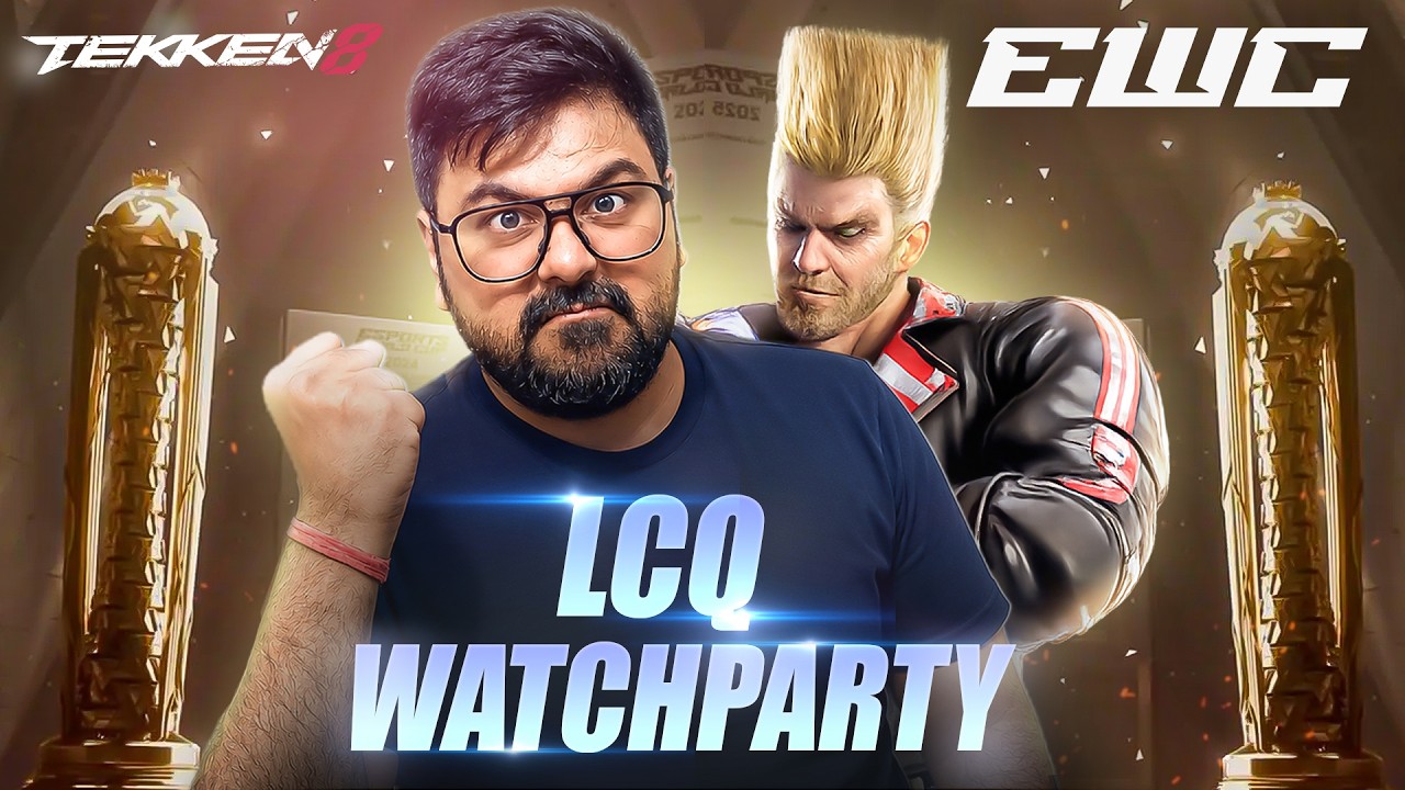 EWC 2026 | Tekken 8 | LCQ Day -2 | Watch party Let's Support India