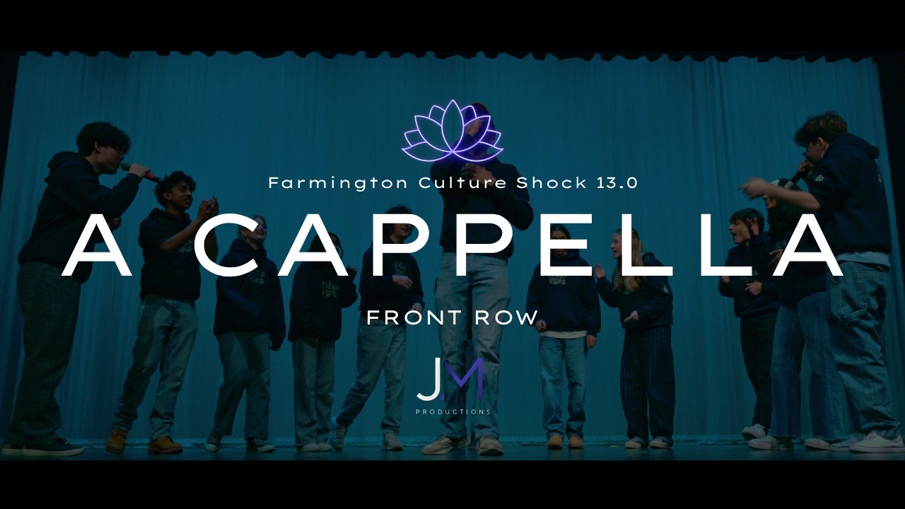 A Cappella Exhibition (Front Row) - Farmington Culture Shock 2026 | JM Productions