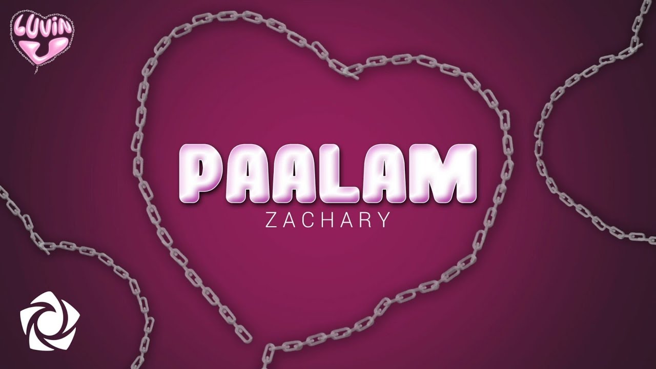 Zachary - Paalam (Lyrics)