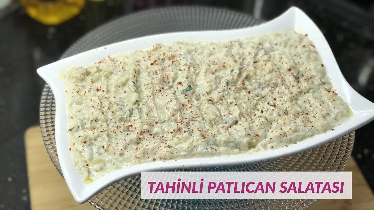 Tahinli Mütebbel Salatası (Patlıcan Salatası) - Naciye Kesici - Yemek Tarifleri