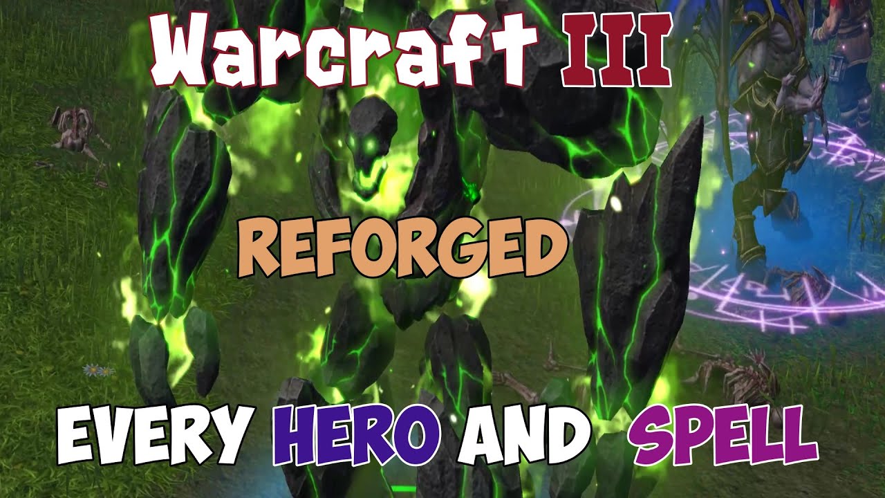 Warcraft III Reforged: все новые эффекты заклинаний — предварительный просмотр каждого героя