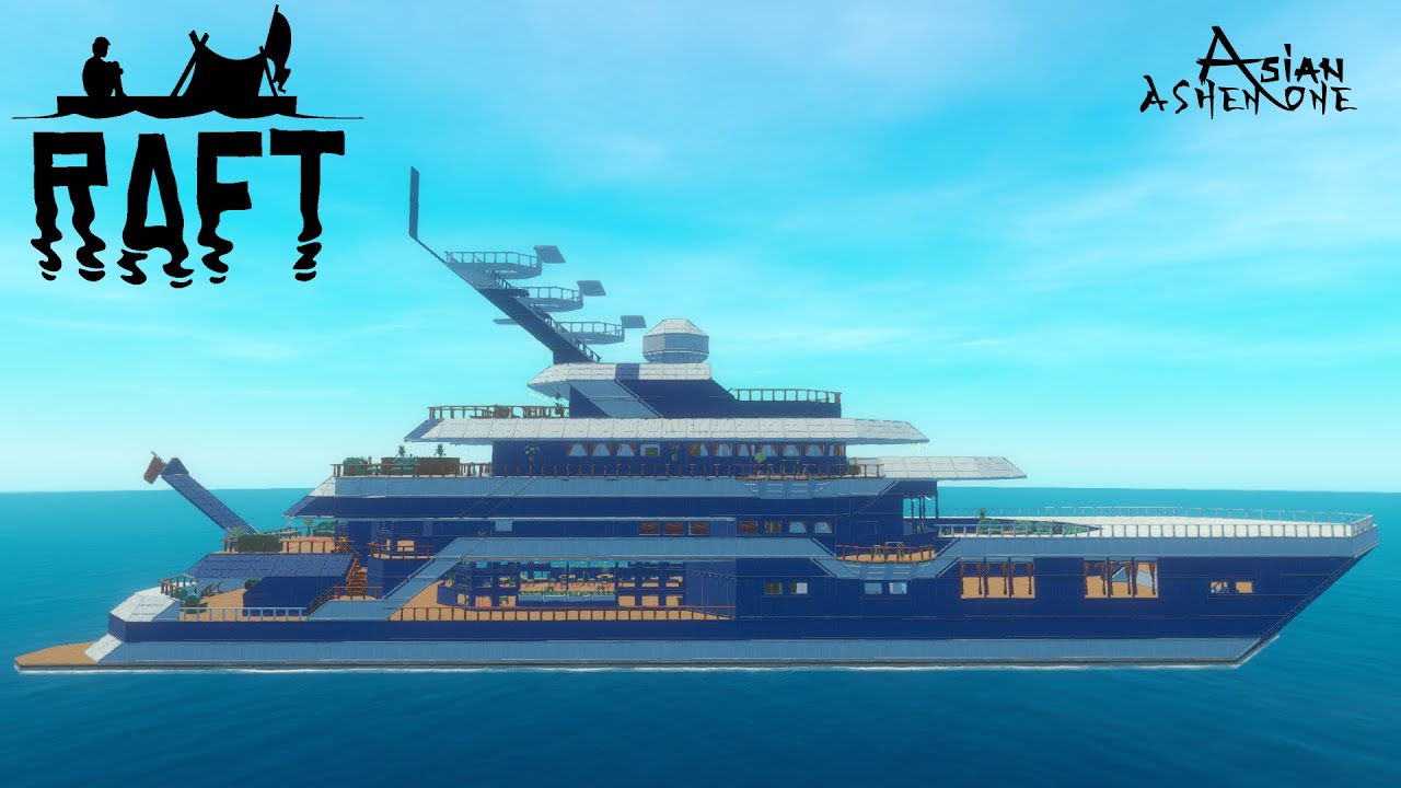 Raft Request: Yacht - A Tour | Raft
