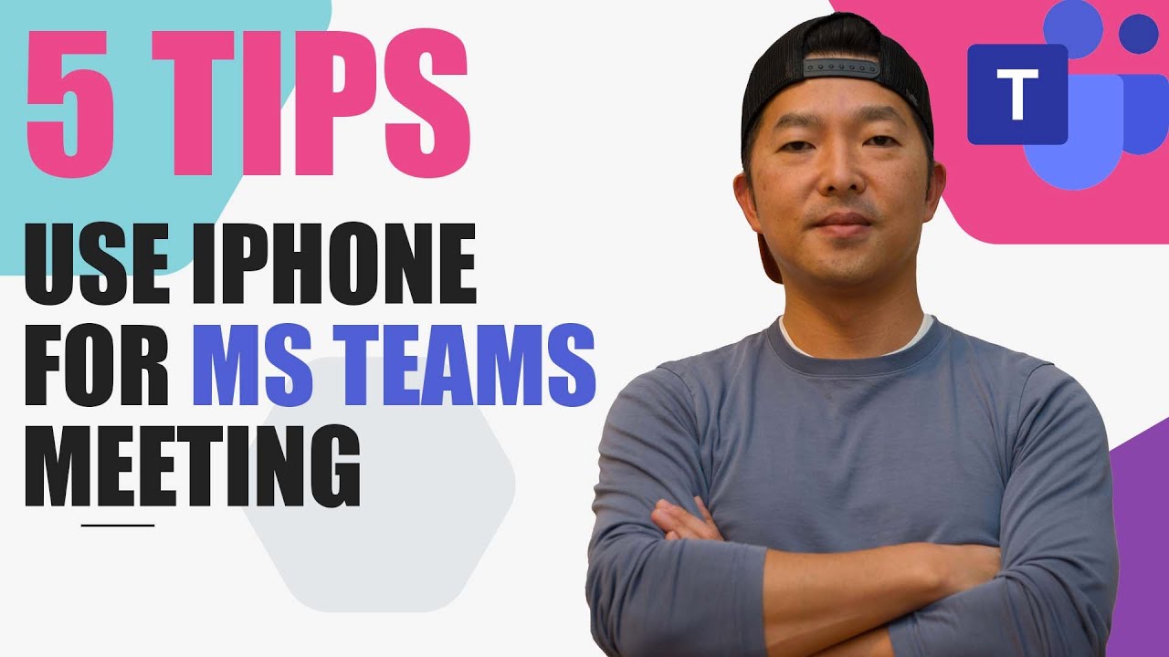 5 TIPS ON USING MS TEAMS MOBILE APP YOU SHOULD KNOW: Enhance your meeting experience on your iPhone