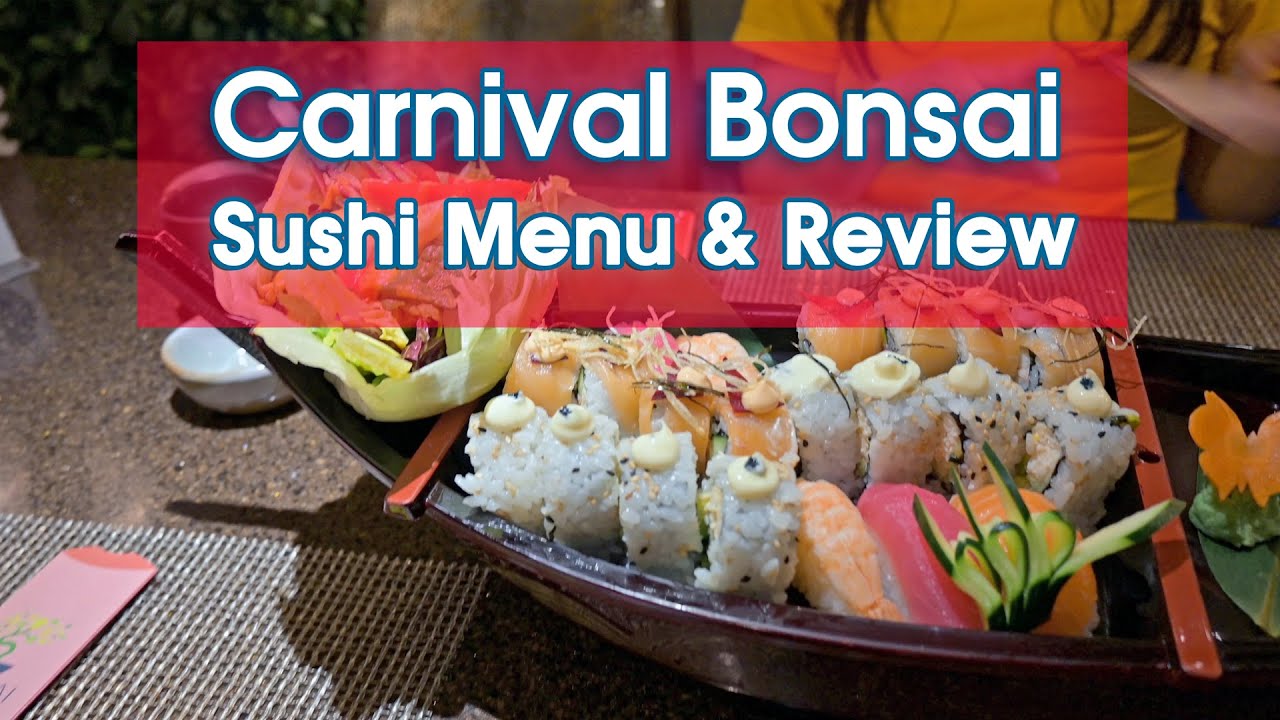 Carnival Bonsai Sushi MENU & Sushi Boat Review 🍣