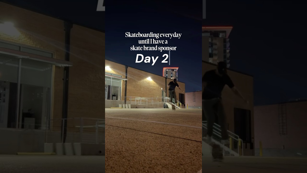 Skateboarding Everyday Until I Have a Skate Brand Sponsorship Day 2 