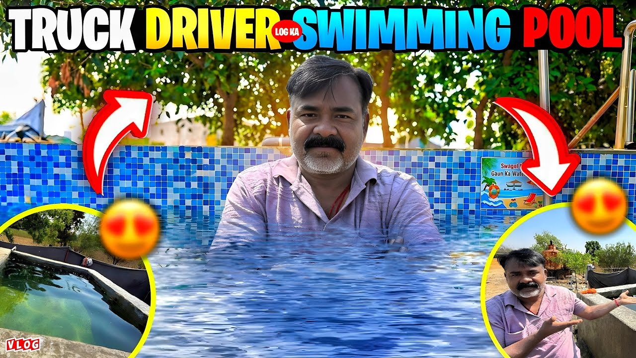 Truck driver log ka swimming pool 😃 || Company pass Pahunche Gaye 🥰 #vtravelvlogs 