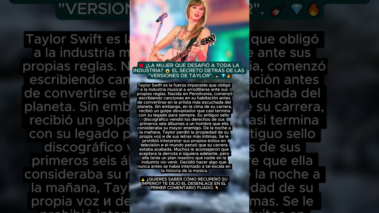 🔴 &iquest;C&oacute;mo Taylor Swift recuper&oacute; su m&uacute;sica 🎸 La incre&iacute;ble estrategia que la hizo multimillonaria