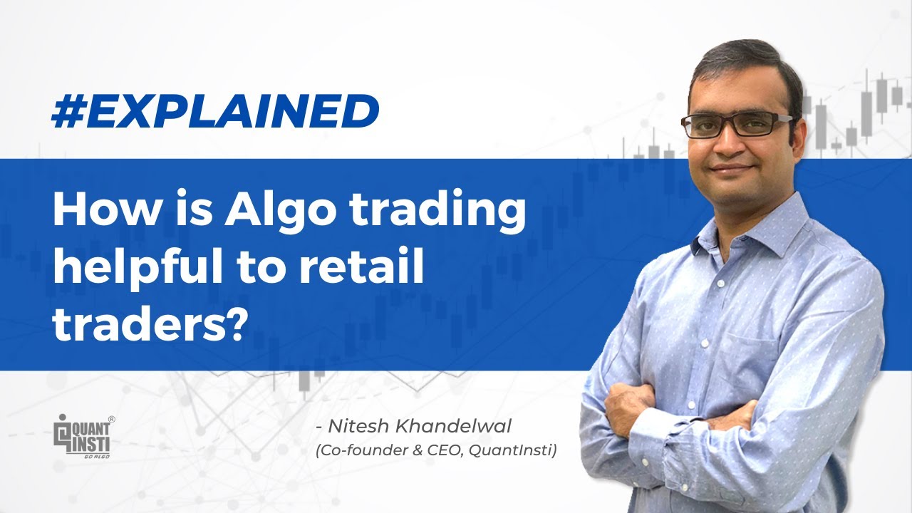 How is Algo trading helpful for retail traders? #AlgoTradingAMA