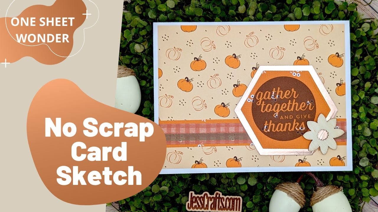 6x8 Paper without Scraps | Fall Thanksgiving Card