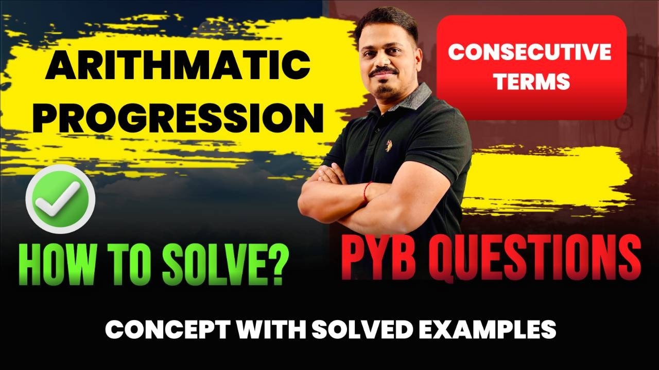 Arithmetic Progression Class 10: Solve ANY 3 Consecutive Terms Problem in 5 Mins!