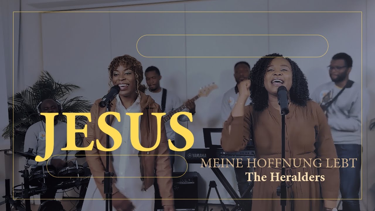 Jesus, meine Hoffnung lebt (Living Hope) Cover  - The Heralders #urbanlifeworship #outbreakband