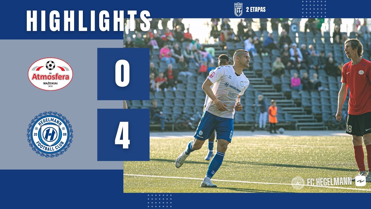 LFF taurė II etapas: FK Atmosfera x FC Hegelmann | HIGHLIGHTS