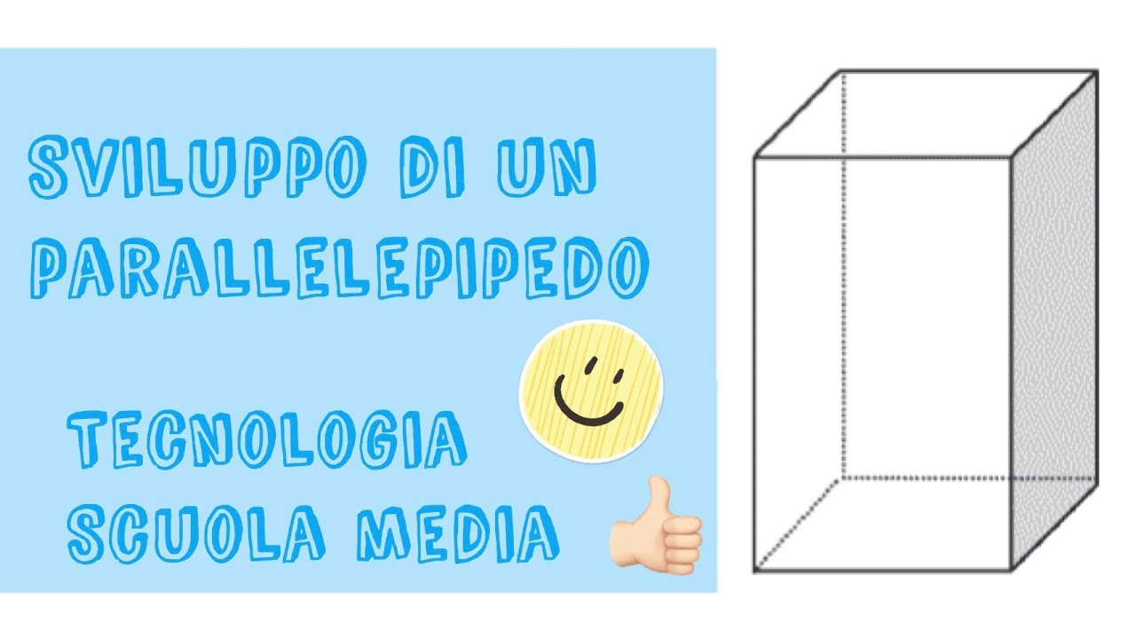Sviluppo parallelepipedo costruzione solido 3D- Tecnologia scuole medie how to make a parallelepiped