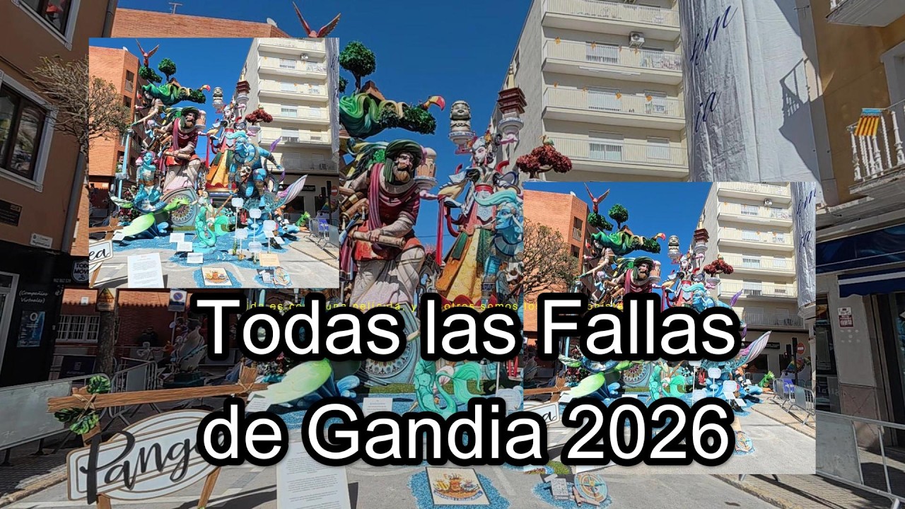 🔥 recorrido por TODAS las Fallas de Gandía 2026 a pie 🔥