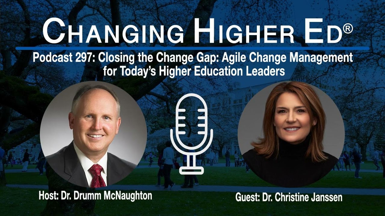Agile Change Management for Today's Higher Education Leaders