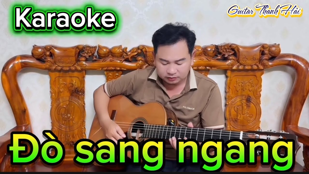 Karaoke. Đò sang ngang.tone Nam. Guitar Thanh Hải