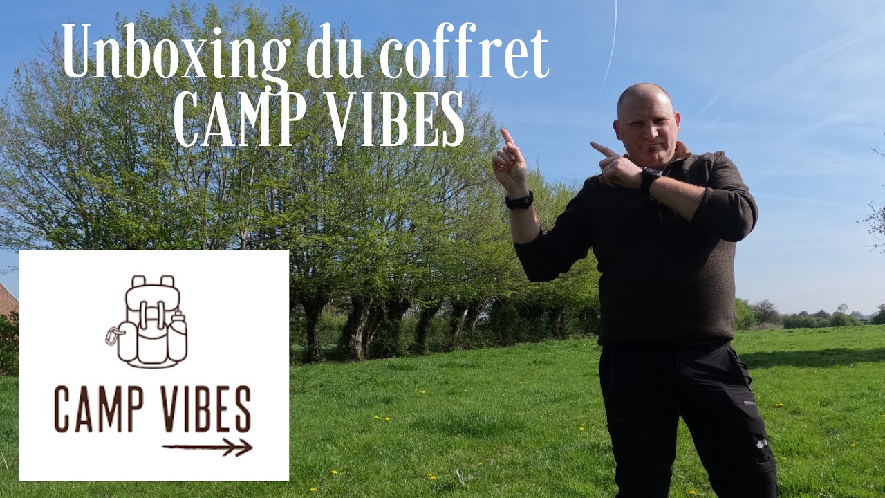 UNBOXING DU COFFRET CAMPVIBES