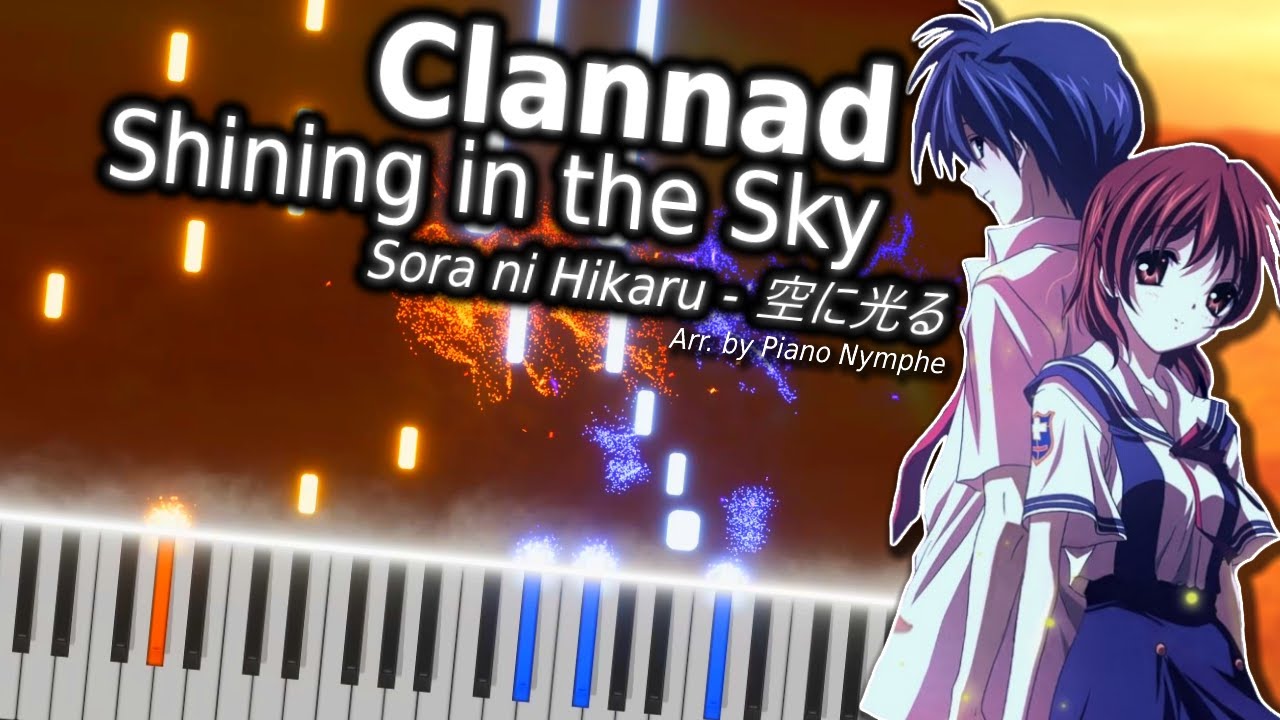 Shining in the Sky - Clannad | Piano Tutorial/Arrangement