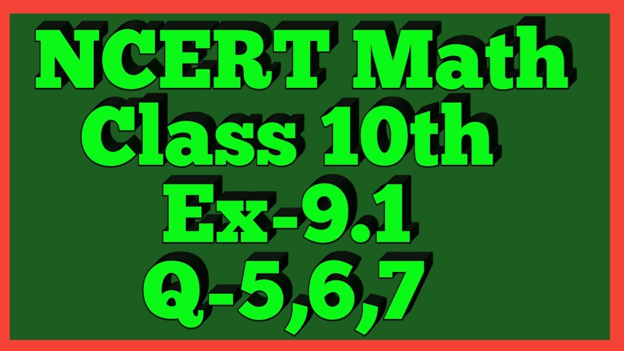 Ex-9.1 Q-5,6,7 | Chapter 9 | NCERT | Class 10th Math