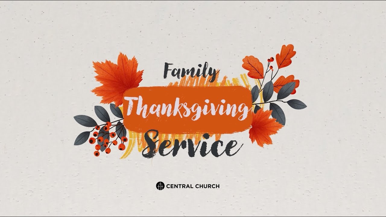 Nov 25, 2025 Thanksgiving Service #centralchurchnc  Live Stream