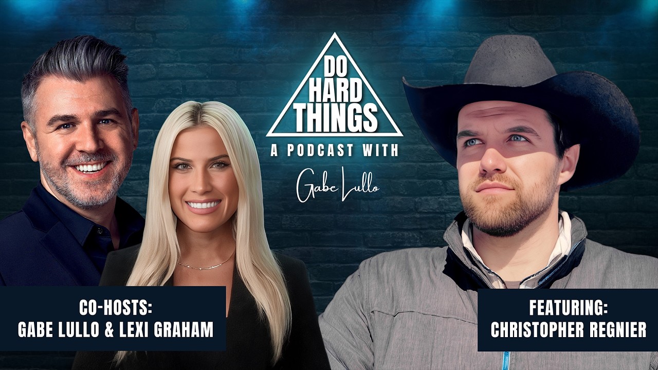 Do Hard Things A Podcast With Gabe Lullo Ft. Christopher Regnier