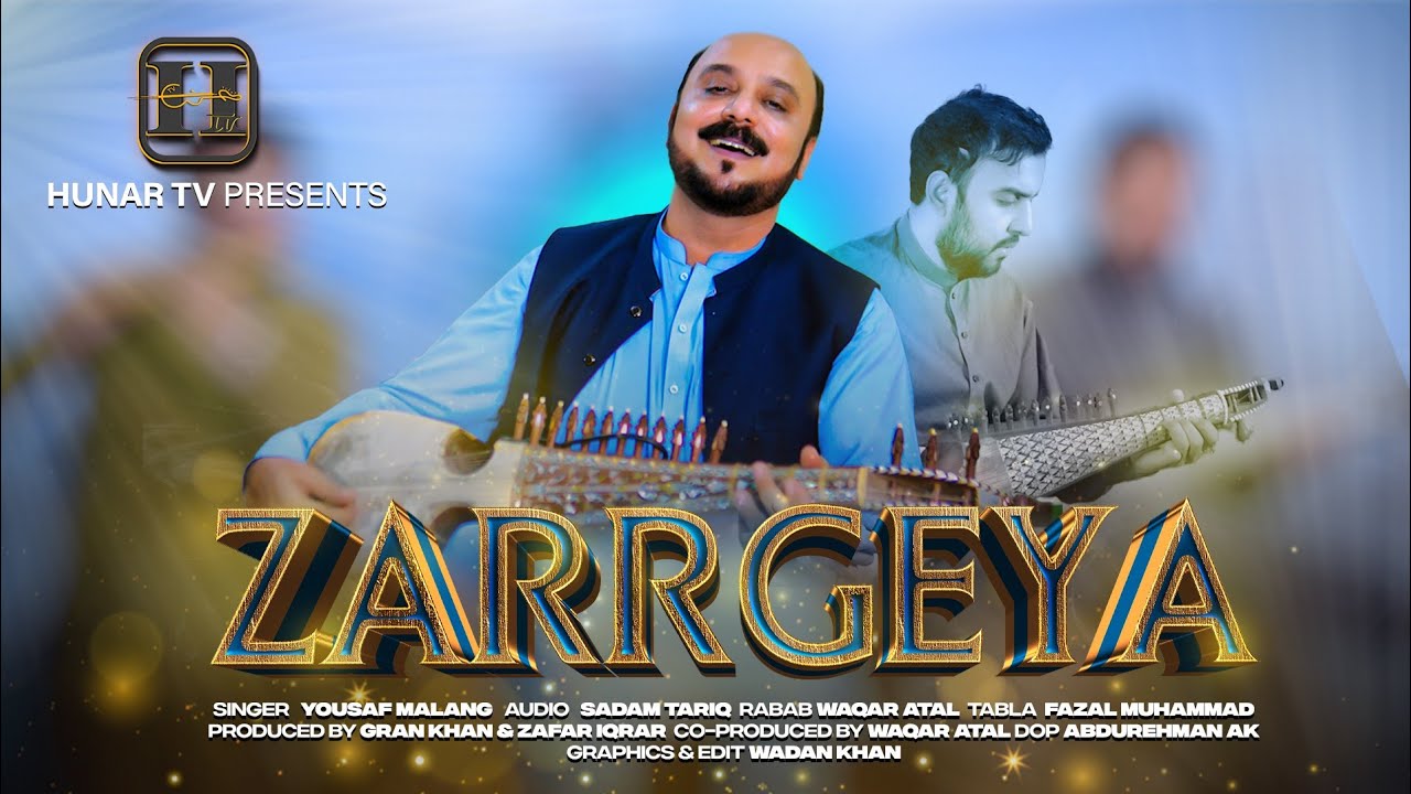 ZARRGEYA | YOUSAF MALANG | Pashto New Songs 2025 | Hunar TV Official