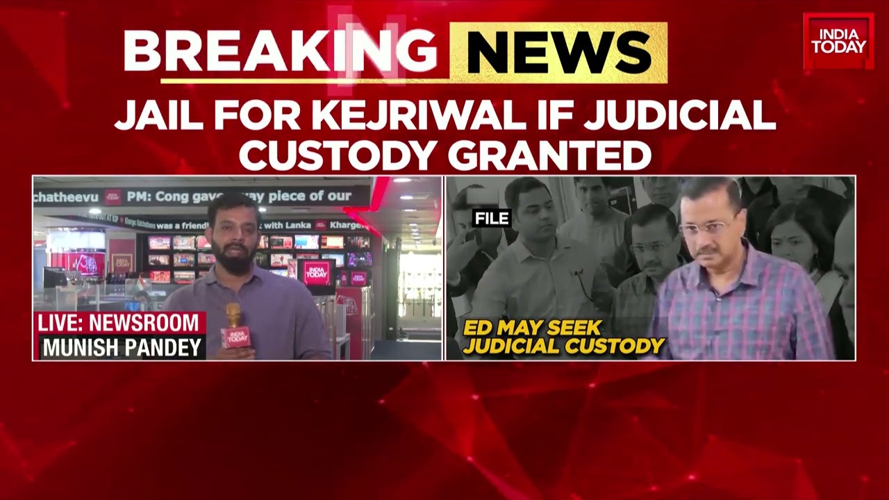 Kejriwal Arrest : ED To Seek Judicial Custody Of Kejriwal | Arvind Kejriwal To Appear In Court