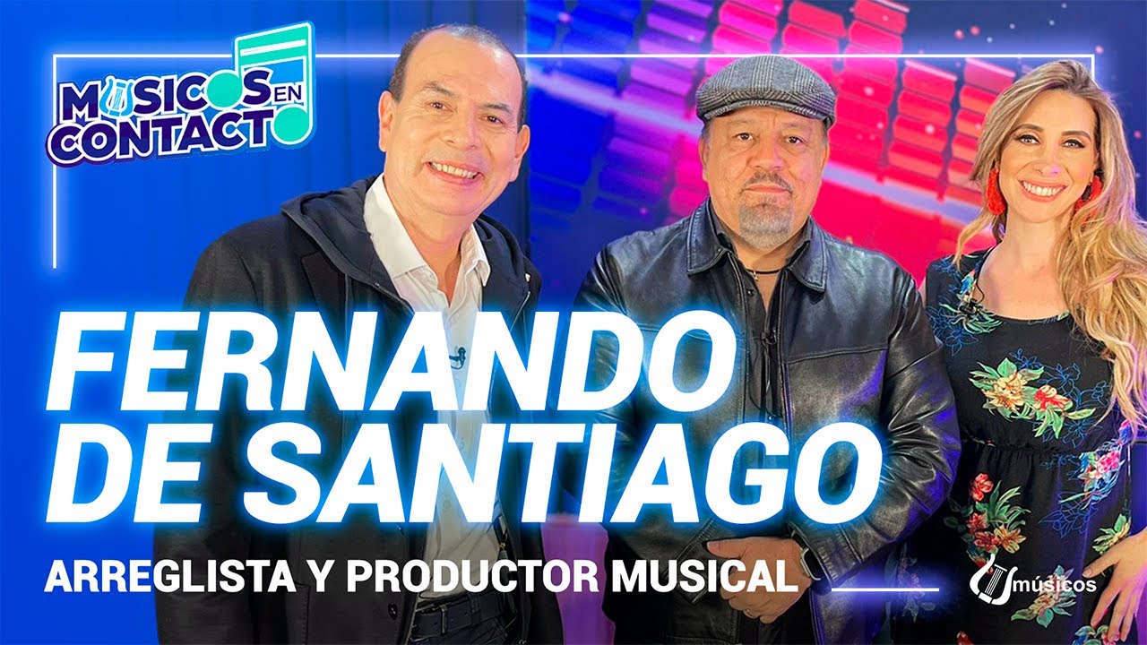 Músicos en Contacto - Fernando de Santiago