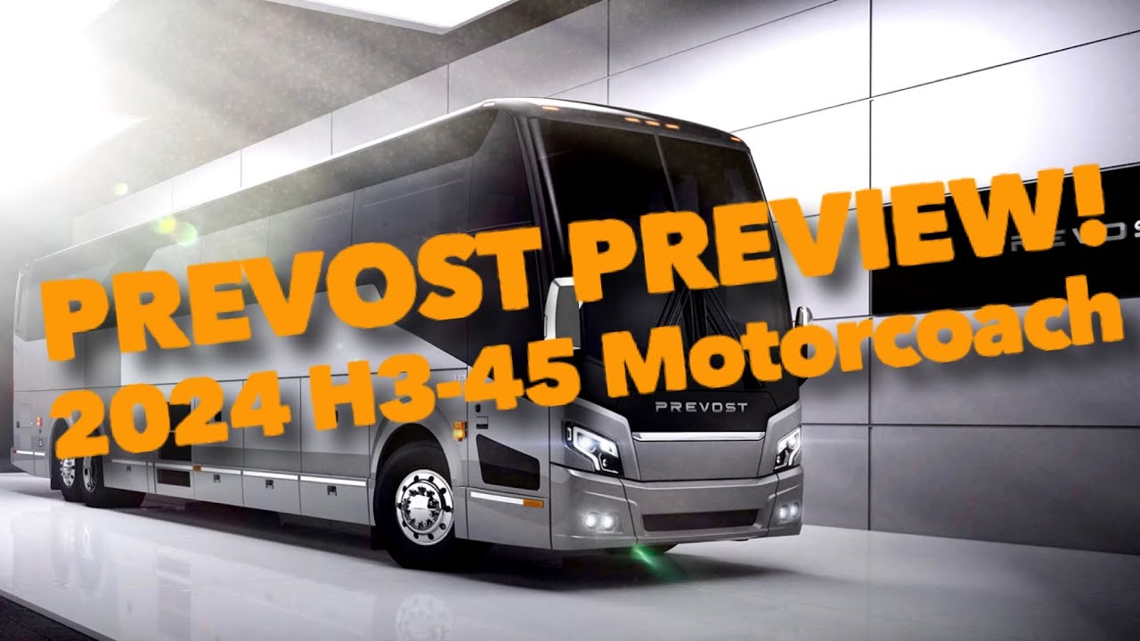 PREVOST  PREVIEW: 2024 H3-45 Motorcoach