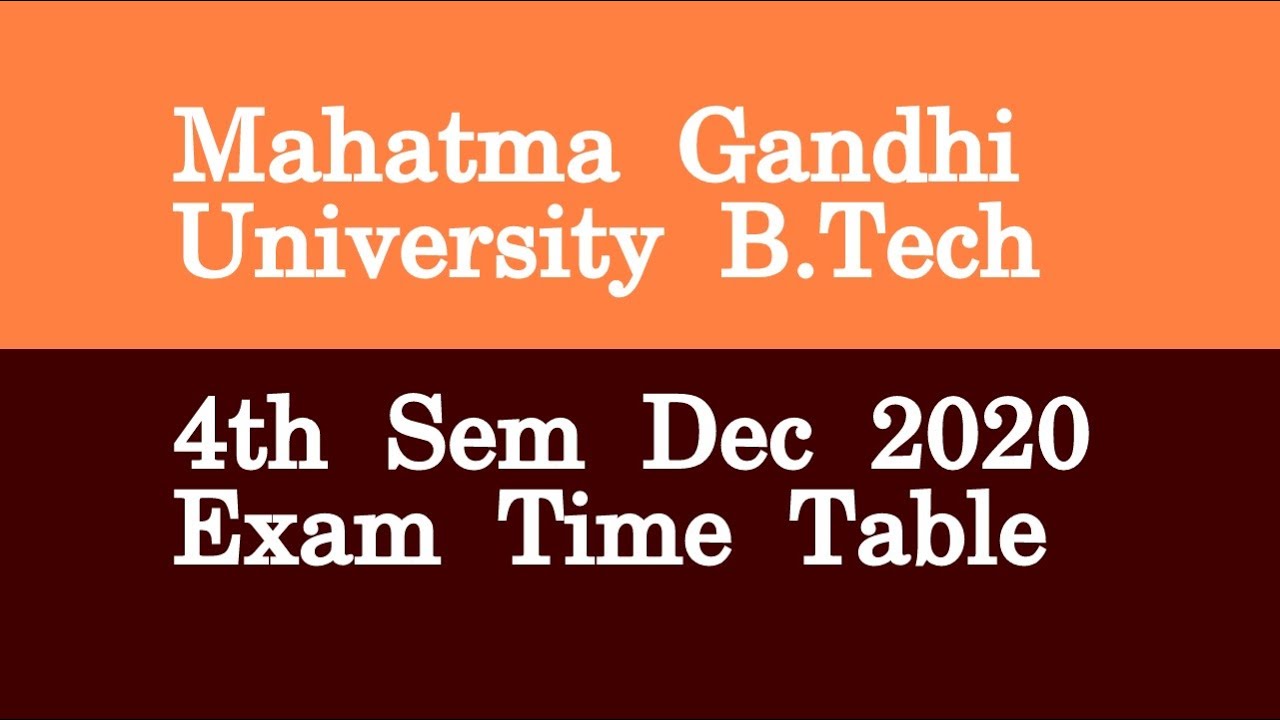 Mahatma Gandhi University B Tech 4th Sem Dec 2020 Exam Time Table