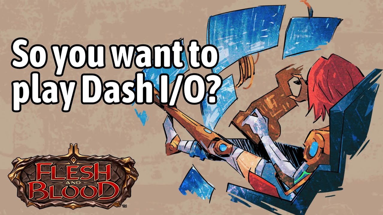 Итак, хочешь поиграть в Dash I/O? Учимся играть в Flesh and Blood и вступаем в Lore.