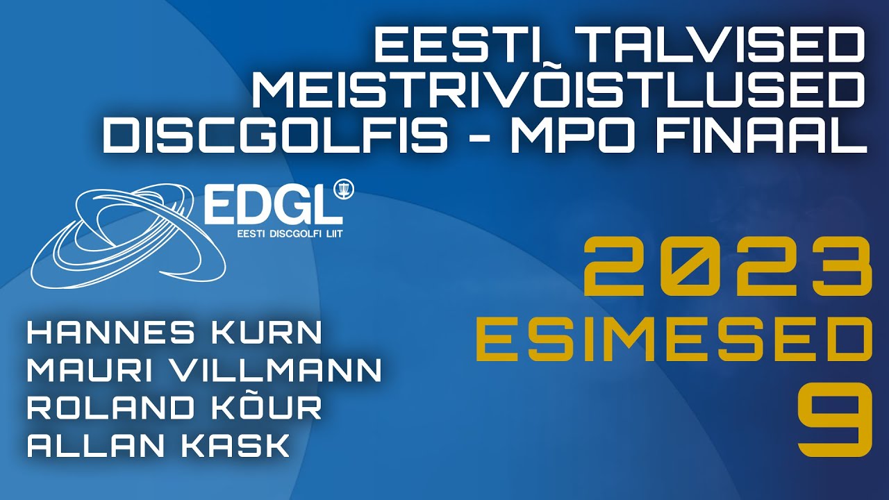 Eesti Talvised Meistrivõistlused Discgolfis 2023 | MPO | FINAAL F9