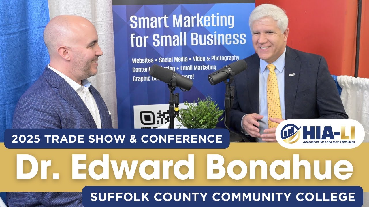 Dr. Ed Bonahue, Suffolk Community College at HIA-LI 2025 Trade Show | Interview with Eliud Custodio