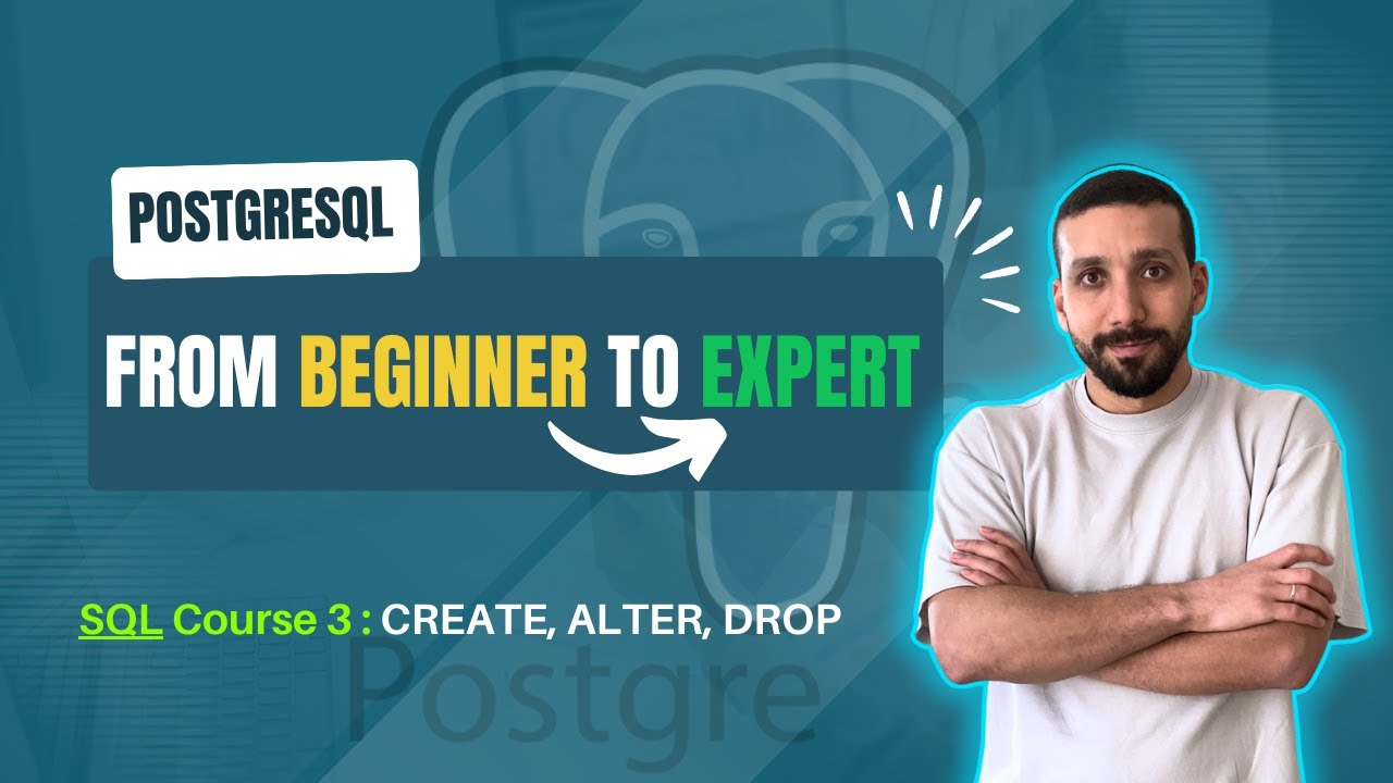 PostgreSQL Course 3: Data Definition Language : CREATE, ALTER, DROP تعريف البيانات #sql #postgresql
