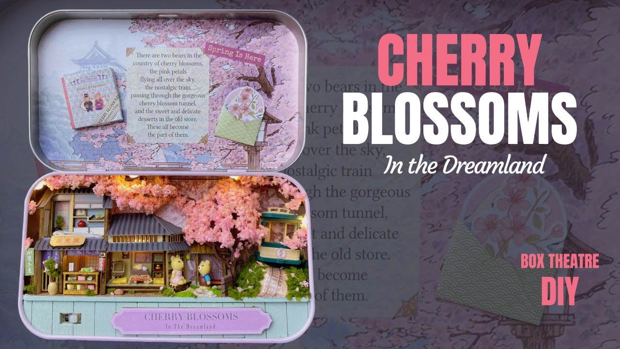 Cherry Blossoms In the Dreamland - Box Theatre DIY Miniature Dollhouse Kit