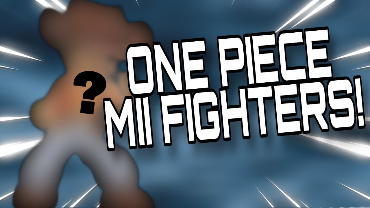 HOW TO MAKE ONE PIECE MII FIGHTERS IN SUPER SMASH BROS ULTIMATE!