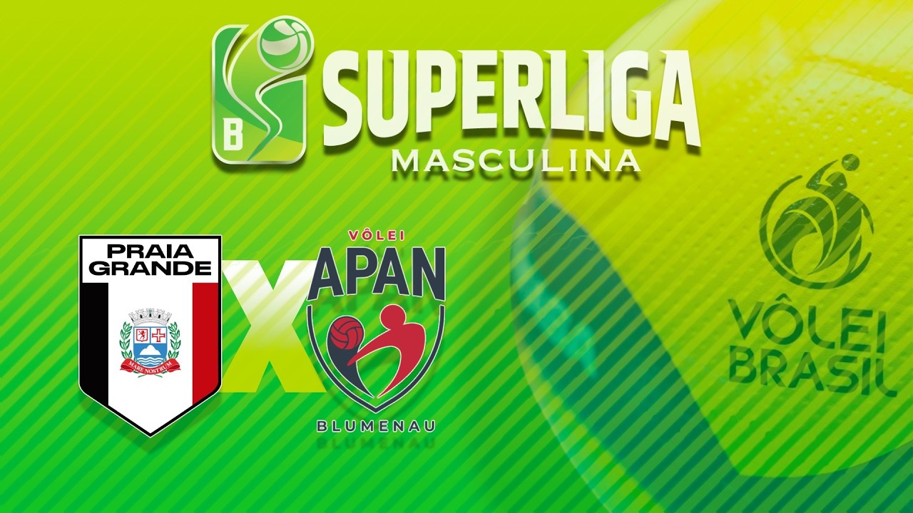 SUPERLIGA MASCULINA B 2025/26 - PRAIA GRANDE VÔLEI x APAN